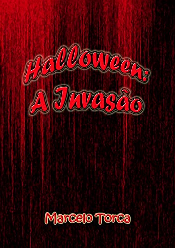 Capa do livro: Halloween: A Invasão (Contos) - Ler Online pdf