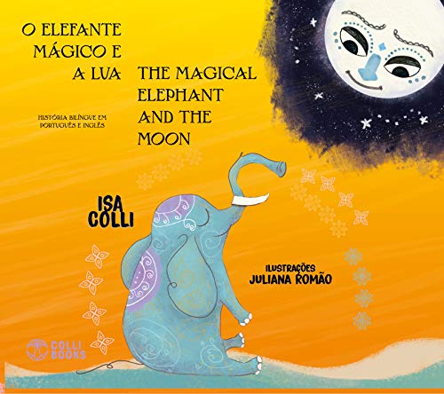 Livro PDF: O elefante mágico e a lua – The magical elephant and the moon