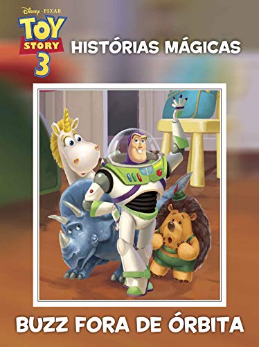 Capa do livro: Buzz fora de órbita: Livro Histórias Mágicas Toy Story 3 - Ler Online pdf