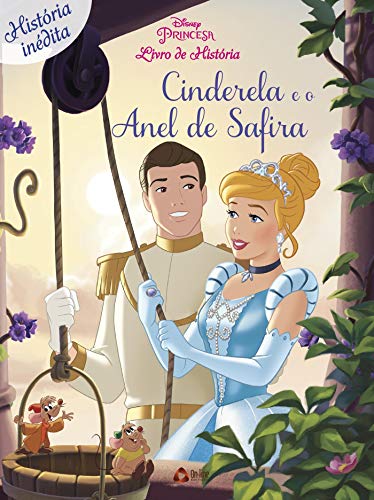 Livro PDF: Cinderela e o anel de safira: Disney Livro de História Edição 10