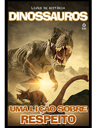 Capa do livro: Dinossauros Livro Uma lição sobre respeito - Ler Online pdf