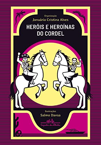 Capa do livro: Heróis e heroínas do cordel brasileiro - Ler Online pdf