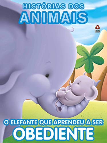 Capa do livro: Histórias dos Animais Ed 03 Elefante - Ler Online pdf
