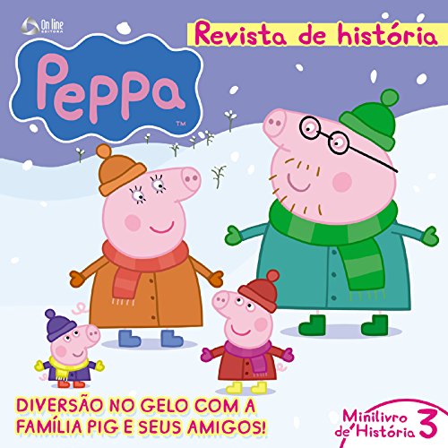 Livro PDF: Peppa Pig – Revista de História 03 (Pepppa Pig – Revista de História)