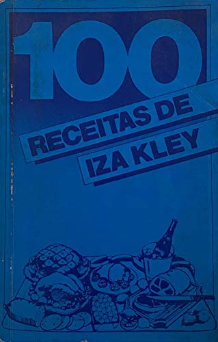 Livro PDF 100 Receitas de Iza Kley
