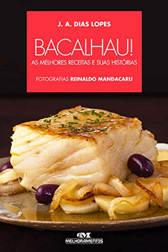 Livro PDF Bacalhau: As melhores receitas e suas histórias