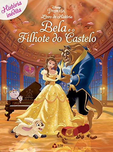 Livro PDF: Bela e o Filhote do Castelo: Disney Livro de História Edição 9