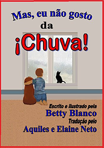 Livro PDF: But, I don’t like the Rain! (Portuguese Edition): Mas, eu não gosto da chuva!, um livro ilustrado para crianças entre 5-8 (As aventuras de Tomás 1)