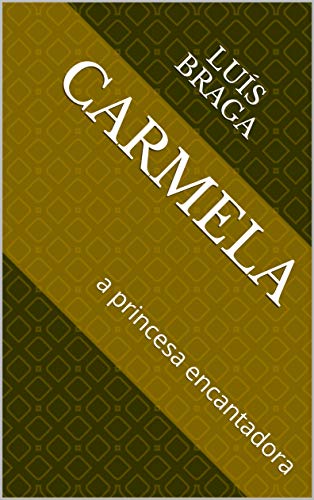Livro PDF: Carmela: a princesa encantadora