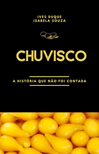 Livro PDF: Chuvisco: A história que não foi contada