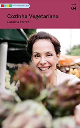 Capa do livro: Cozinha Vegetariana: Tá na Mesa - Ler Online pdf