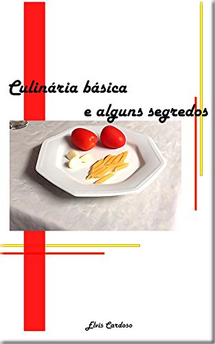 Capa do livro: Culinária básica e alguns segredos - Ler Online pdf