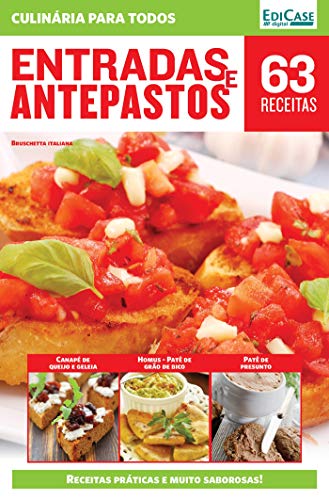 Livro PDF: Culinária Para Todos Ed. 9 – Entradas e Antepastos