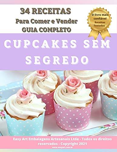 Livro PDF: Cupcakes sem Segredo : 34 Receitas pra Comer e Vender – Guia Prático