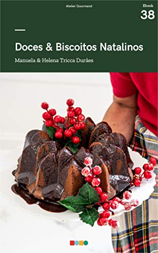 Livro PDF: Doces & Biscoitos Natalinos: Tá na Mesa (Bolos)