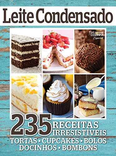 Capa do livro: Guia Delicias da Cozinha Especial Ed.01 235 Receitas com Leite Condensado - Ler Online pdf