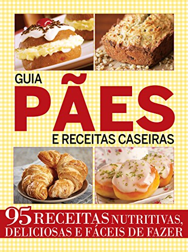 Livro PDF: Guia Pães e Receitas Caseiras