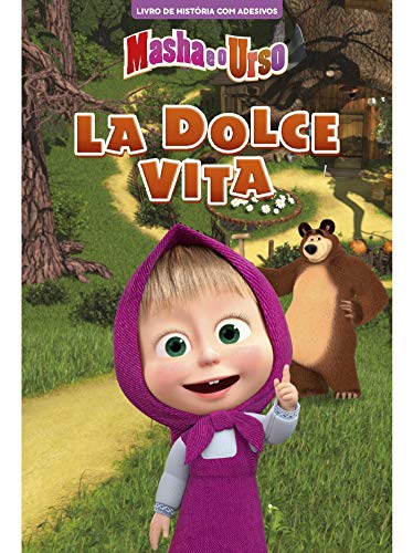 Capa do livro: Masha e o Urso Livro La dolce vita - Ler Online pdf