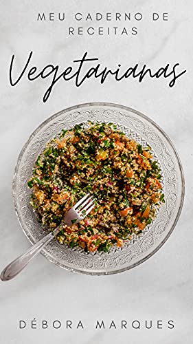 Livro PDF: Meu Caderno de Receitas Vegetarianas