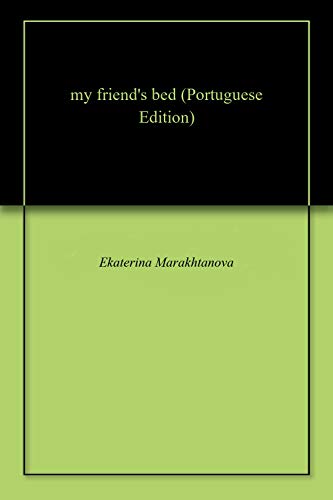 Capa do livro: my friend’s bed - Ler Online pdf