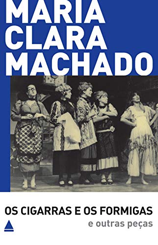 Livro PDF: Os Cigarras e os Formigas e outras peças (Teatro Maria Clara Machado)