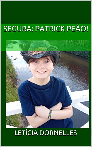 Livro PDF: Segura: Patrick Peão!