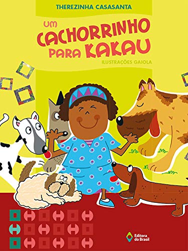Livro PDF: Um cachorrinho para Kakau (Crianças e Bichos)