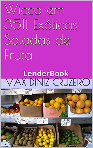 Livro PDF: Wicca em 3511 Exóticas Saladas de Fruta