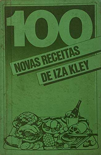 Livro PDF 100 Novas Receitas de Iza Kley