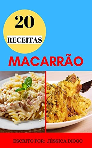 Livro PDF: 20 RECEITAS DE MACARRÃO