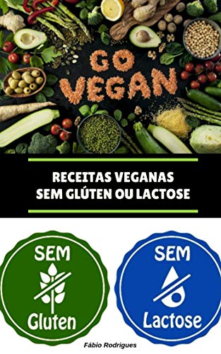 Capa do livro: 60 Receitas Veganas sem Glúten ou Lactose - Ler Online pdf
