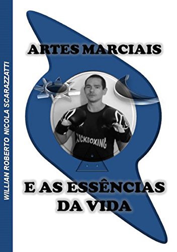 Livro PDF: Artes Marciais E As Essências Da Vida