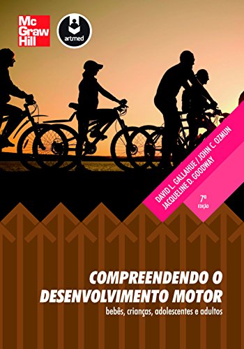 Capa do livro: Compreendendo o Desenvolvimento Motor: Bebês, Crianças, Adolescentes e Adultos - Ler Online pdf