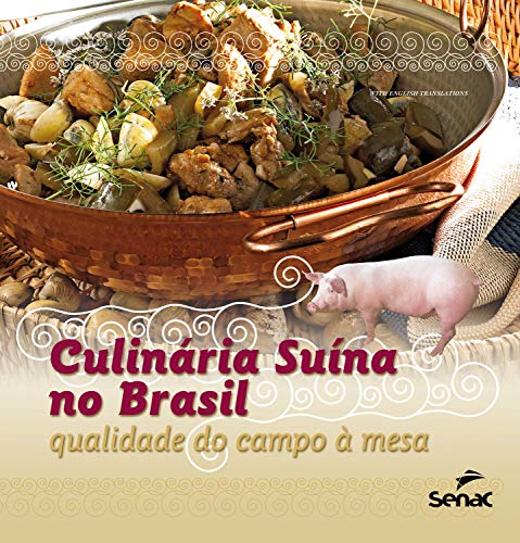 Livro PDF: Culinária suína no Brasil: qualidade do campo à mesa