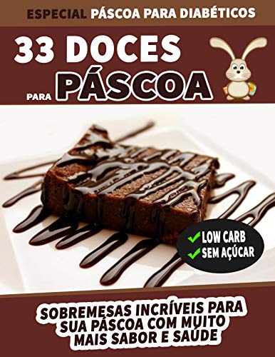 Livro PDF: Ebook 33 Receitas de Sobremesas Low Carb para a Páscoa