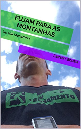 Capa do livro: Fujam para as montanhas: Up Hill Marathon - Ler Online pdf