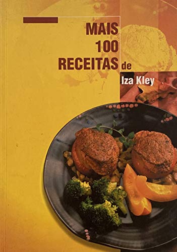 Livro PDF Mais 100 Receitas de Iza Kley
