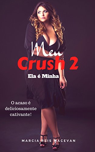 Capa do livro: Meu Crush 2: Ela é Minha - Ler Online pdf