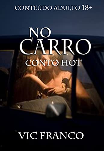 Livro PDF: No carro: Conto Hot