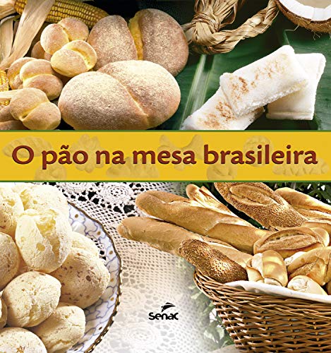 Livro PDF: O pão na mesa brasileira