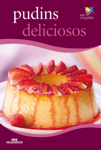 Capa do livro: Pudins Deliciosos (Minicozinha) - Ler Online pdf