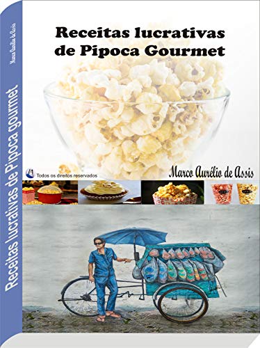 Livro PDF: Receitas Lucrativas de Pipoca Gourmet