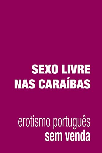 Capa do livro: Sexo Livre nas Caraíbas - Ler Online pdf
