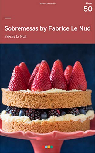 Capa do livro: Sobremesas by Fabrice Le Nud: Tá na Mesa - Ler Online pdf