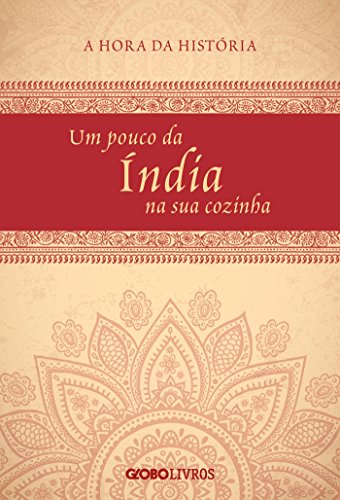 Capa do livro: Um pouco da Índia na sua cozinha - Ler Online pdf