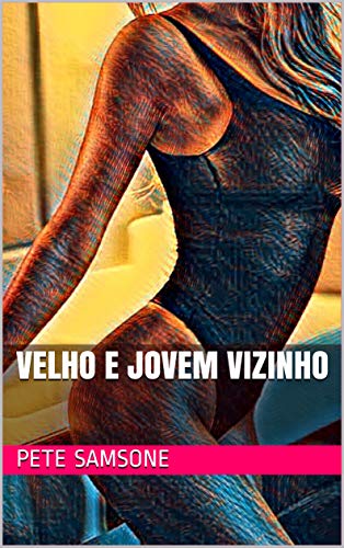 Capa do livro: VELHO E JOVEM VIZINHO - Ler Online pdf