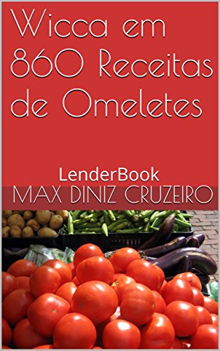 Livro PDF: Wicca em 860 Receitas de Omeletes