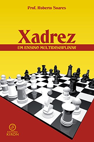 Livro PDF: Xadrez:: um ensino multidisciplinar
