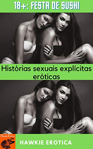 Livro PDF: 18+: Festa De Sushi: (Histórias sexuais explícitas eróticas.)