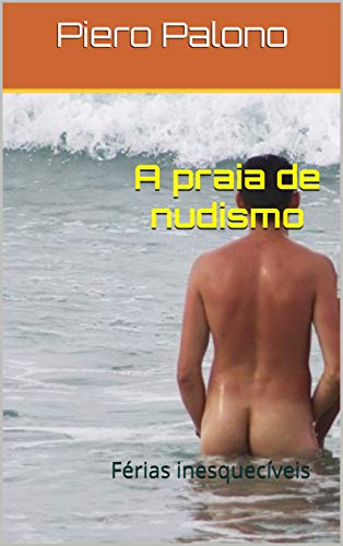 Livro PDF A praia de nudismo: Férias inesquecíveis